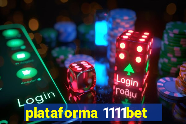 plataforma 1111bet